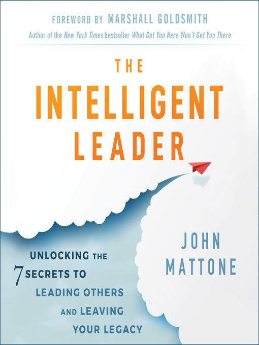 Title details for The Intelligent Leader by John Mattone - Wait list